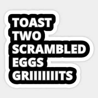 Made me some breakfast Sticker